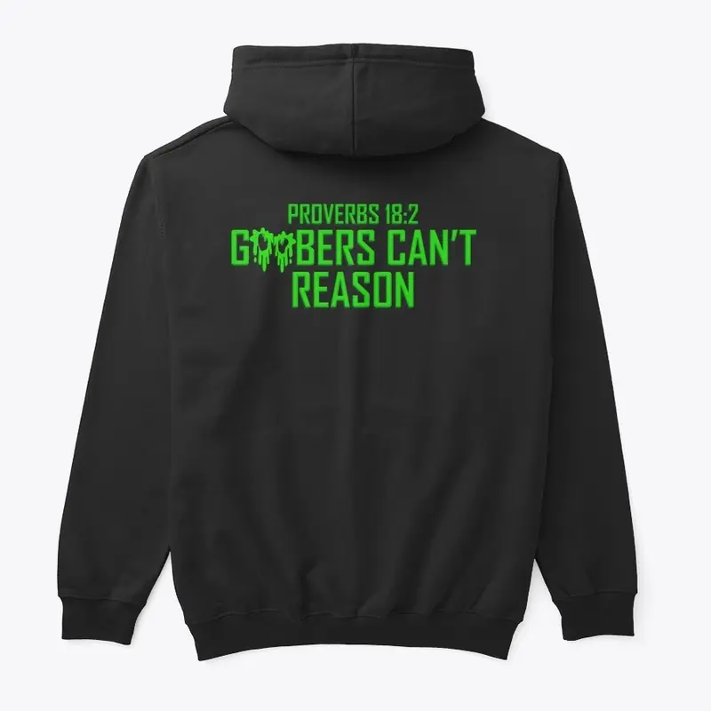 Goobers Can't Reason Hoodie